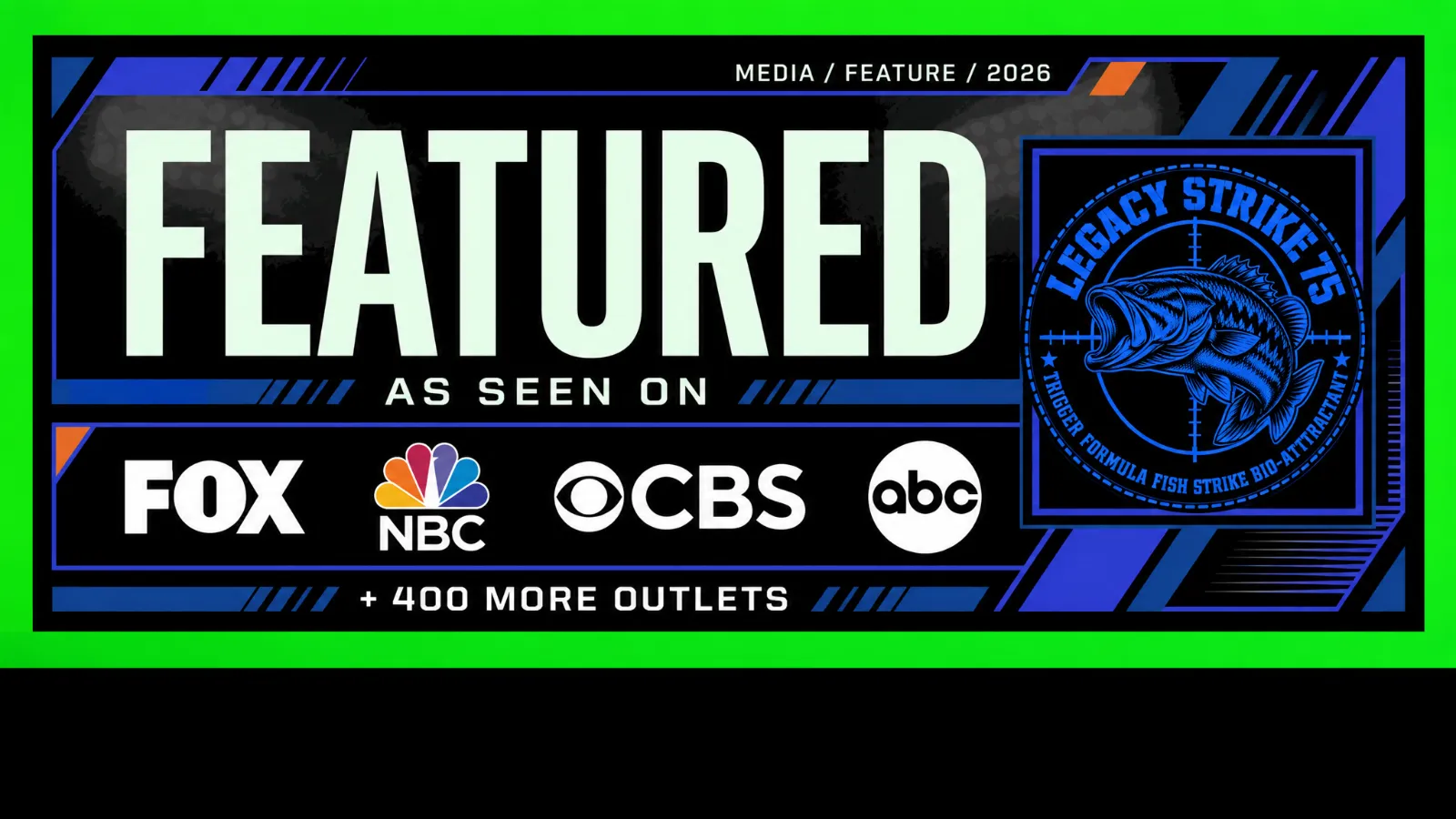 Legacy Strike 75 featured on Fox, NBC, CBS and ABC, plus 400 more media outlets